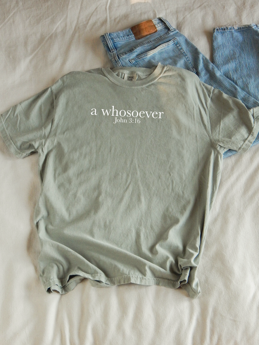 A Whosoever // 3 weeks