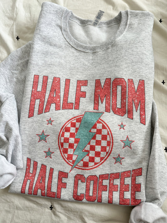 Half Mom Half Coffee // Turnaround 3 weeks